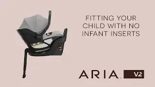 How to Fit Baby in the Aria V2 (with no inserts) - UPPAbaby Lightweight Infant Car Seat