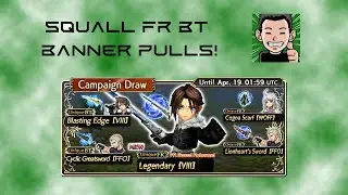 [DFFOO] Squall FR BT Banner Pulls! Squall Loves me!