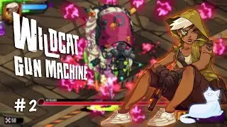 Wildcat Gun Machine - ACT 2 - Ch&agrave;o Mừng Đến Với - Tập 2