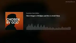 Three Dangers of Religion and How to Avoid Them