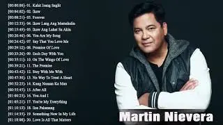 Martin Nievera Songs Playlist   Best Of Martin Nievera Nonstop Songs 2020