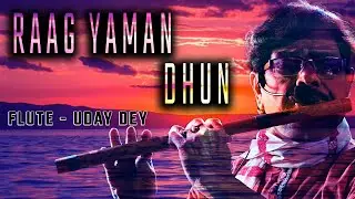Raag Yaman Dhun | Melodious Music Composition - Uday Dey