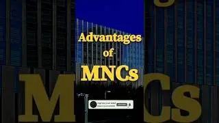 Advantags of Multinational Corporations (MNC) | Class-10 Economics | #mnc