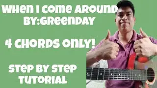 WHEN I COME AROUND by:GREENDAY 🔥🔥 guitar tutorial (TAGALOG) 4 chords lang
