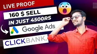 160 $ sell in clickbank using google ads | live proof case study | use google ads for clickbank 2023