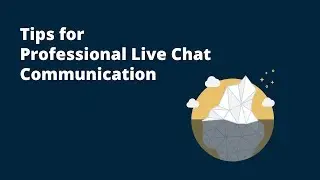Tips for Professional Live Chat Communication