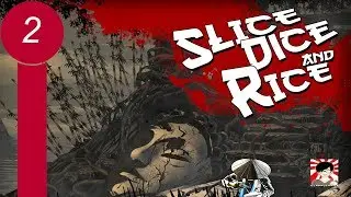 SLICE DICE & RICE | Gameplay ITA/ENG #02 | Atto 2 - Tengu il peso piuma