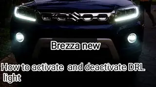 new brezza DRL light how to activate and deactivate#brezza #2022 #maruti #drlighting