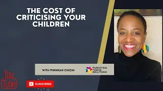 THE COST OF CRITICISING OUR CHILDREN
