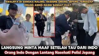 Polisi Jepang Kita Ajari Cara Bersikap, Orang Indo Nasehati Polisi Jepang, Ketakutan Minta Maaf