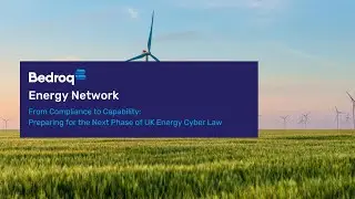 Energy Network November 2025 - Preparing for the Next Phase of UK Energy Cyber Law