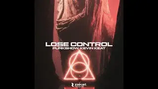 Punkshow, Kevin Keat - LOSE CONTROL