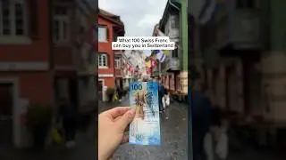 What 100 Swiss Francs can buy you in Switzerland Most expensive country in the world!!