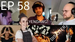 Ep 58: Disaster Relief (ft. Yendawg)