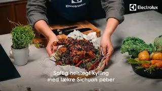 Opskrifter til dampovne &mdash; Saftig helstegt kylling med l&aelig;kre Sichuan peber | Electrolux