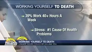 Can you work yourself to death?