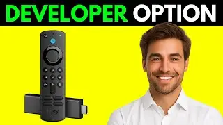 How To Find Developer Options On Firestick (UPDATED 2026)