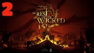 No Rest For The Wicked ( Новинка изометричный Дарк Соулс )Прохождение  Часть 2