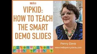 VIPKid: How to teach the Smart Demo Slides - See description for an updated video!