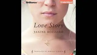 Love Story Audiobook by Janine Boissard