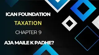 Aja Maile K Padhe? &ndash; Day 1 | Tax Revision for ICAN Foundation | Study Vlog