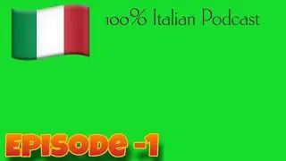 We're Making a Movie?!? 100% Italian Podcast # 1