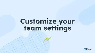 Customize your team settings