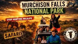 SAFARI en UGANDA  🇺🇬🐘🦒Murchison Falls National Park