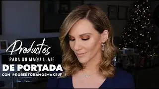 PRODUCTOS PARA UN MAQUILLAJE DE PORTADA con ROBERTO RAMOS