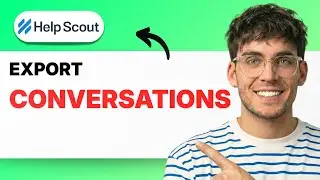 How to Export Conversations in Help Scout [2026 Full Guide]
