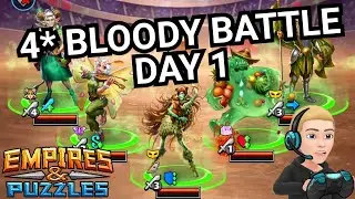 4* Bloody Battle Raid Tournament With Commentary - Day 1 - No Red - Empires & Puzzles