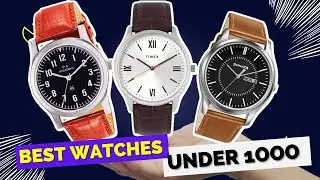 ⚡Top 4+ Best Watches Under ₹1000 💰😍 | Best watches under 1000 in India