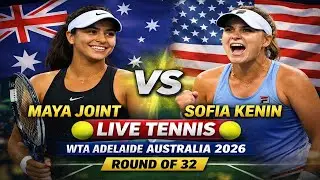 Maya Joint Vs Sofia Kenin 🎾LIVE TENNIS WTA Adelaide Australia 2026 🎾Round Of 32 Live Scores
