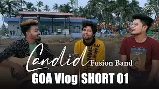 CANDID FUSION BAND - Goa Show Vlog - Al Faddy - Tariq Faiz - Ramiz Faiz
