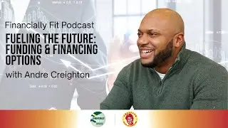 Fueling the Future: Funding & Financing Options