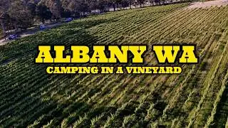 We Camped Among the Vines | Denmark WA Vineyard Stay | CARAVANNING AUSTRALIA