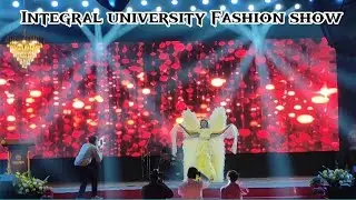 Integral university fiesta 2026 | Fashion show 🔥| on stage [ @Faiz vlogg ] 