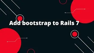 Ruby on Rails Tutorial #20 🚀 How to Install Bootstrap in Ruby on Rails