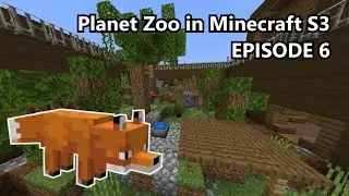 Red Fox Habitat | Planet Zoo in Minecraft S3 ep06 | guest edition ft @Fox_Gaming208
