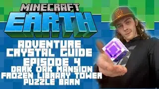 Adventure Crystal Guide #4 - Epic - Dark Oak Mansion, Frozen Library Tower, Puzzle Barn