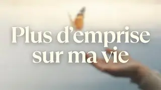 Plus d'emprise sur ma vie (Louange spontanée #12)