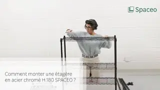 🔨 TUTO - Comment monter une étagère en acier chromé H.180 SPACEO ?