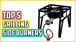 The 5 Best Grilling Side Burners of 2023