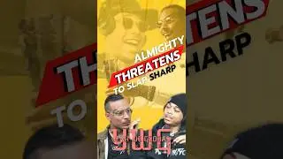ALMIGHTY THREATENS TO SLAP SHARP #nojumper #almightysuspect  #sharp #sharpouster #nojumperdrama