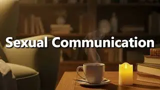 What does Sexual Communication Means | Sexual Communication Meaning Explained