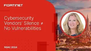 Cybersecurity Vendors' Silence &ne; No Vulnerabilities | RSAC 2024