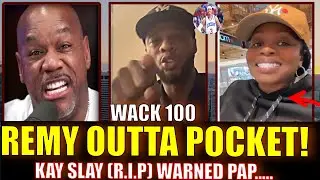 WACK 100 REACTS TO PAPOOSE & REMY MA FEUD, SAYS KAY SLAY (R.I.P.) WARNED PAPOOSE ABOUT REMY!! ❓🤔🪽