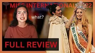 Miss International 2022 was SO CRAZY! 😂| FULL FINAL REVIEW