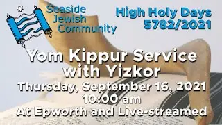 Seaside Jewish Community - Yom Kippur Service with Yizkor at EUMC