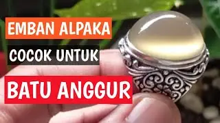 HOBIBATU CHANNEL : BATU ANGGUR COCOK PAKE EMBAN ALPAKA